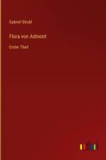 Flora von Admont af Gabriel Strobl