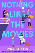 Nothing Like the Movies af Lynn Painter