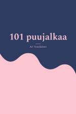 101 puujalkaa af Ari Voutilainen