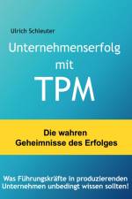 Unternehmenserfolg mit TPM af Ulrich Schleuter