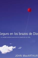 Seguro En Los Brazos de Dios af John F MacArthur