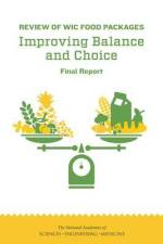 Review of Wic Food Packages: Improving Balance and Choice: Final Report af National Academies Of Sciences Engineeri