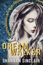 Dream Walker: Episode 1 of The Walker Saga af Shannan Sinclair