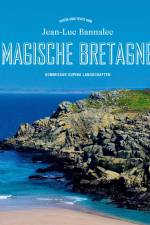 Magische Bretagne af Jean-Luc Bannalec