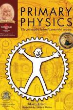 Primary Physics: The principles behind Leonardo's science af Marti Ellen