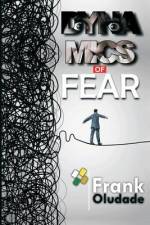 Dynamics of Fear af Frank Oludade