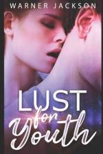 Lust for Youth af Warner Jackson