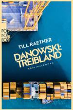 Danowski: Treibland af Till Raether
