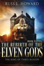 Rebirth of the Elven Gods af Russ L. Howard