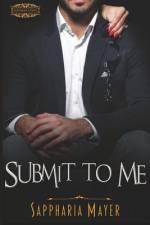 Submit to Me: The Atlas Series (Book 4) af Sappharia Mayer