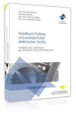 Handbuch Prüfung ortsveränderlicher elektrischer Geräte af Karl Donath