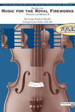 Music for the Royal Fireworks Music: Overture and Menuet II, Conductor Score & Parts