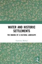 Water and Historic Settlements af Yaaminey Mubayi