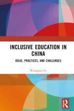 Inclusive Education in China af Wangqian Fu