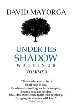 Under His Shadow Volume 3 af David Mayorga