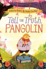 Tell the Truth, Pangolin