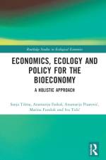 Economics, Ecology, and Policy for the Bioeconomy af Sanja Tisma