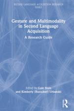 Gesture and Multimodality in Second Language Acquisition af Gale Stam