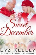 Sweet December: A mature, Silver Fox romance book af Lyz Kelley