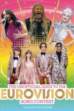 The Unofficial Guide to the Eurovision Song Contest af Malcolm Mackenzie