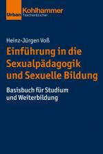 Einführung in Sexualpädagogik und Sexuelle Bildung af Heinz-Jürgen Voß
