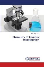 Chemistry of Forensic Investigation af Maha M. El-Sawy