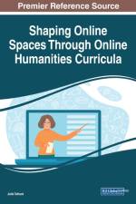 Shaping Online Spaces Through Online Humanities Curricula af Julie Tatlock