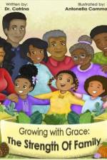 Growing With Grace Book 2: The Strength of Family af Catrina