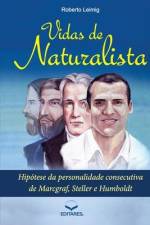 Vidas de Naturalista af Roberto Leimig (Autor)
