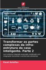 Transformar as partes complexas da infra-estrutura da casa inteligente. Parte 2 af Pavel Astafiev