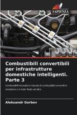 Combustibili convertibili per infrastrutture domestiche intelligenti. Parte 3 af Aleksandr Gorbov
