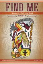 Find Me: A Fine Art Coloring Book - Volume 1 af Gayle Daufel