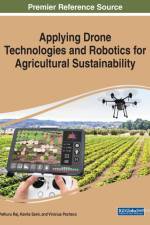 Applying Drone Technologies and Robotics for Agricultural Sustainability af Vinicius Pacheco