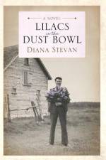 Lilacs in the Dust Bowl af Diana Stevan
