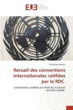 Recueil des conventions internationales ratifiées par la RDC af Tshibangu Katuala