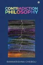 Contradiction Philosophy af Ramakrishna Cheboli