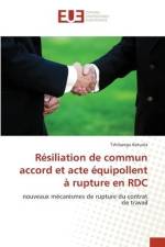 Résiliation de commun accord et acte équipollent à rupture en RDC af Tshibangu Katuala