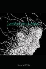 Jumbled mind mess af Alana Ellis