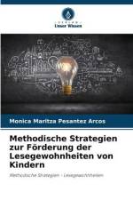 Methodische Strategien zur Förderung der Lesegewohnheiten von Kindern af Monica Maritza Pesantez Arcos