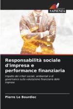 Responsabilità sociale d'impresa e performance finanziaria af Pierre Le Bourdiec