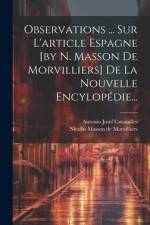 Observations ... Sur L'article Espagne [by N. Masson De Morvilliers] De La Nouvelle Encylopédie... af Antonio Josef Cavanilles