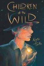 Children of the Wild af Krysta Tawlks