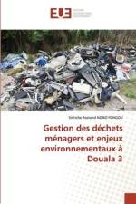 Gestion des déchets ménagers et enjeux environnementaux à Douala 3 af Sintiche Rostand Nono Fongou