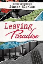 Leaving Paradise af Simone Elkeles