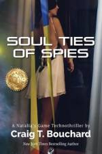 Soul Ties Of Spies af Craig Bouchard