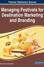 Managing Festivals for Destination Marketing and Branding af Sharad Kumar Kulshreshtha