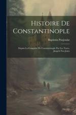 Histoire De Constantinople: Depuis La Conquête De Constantinople Par Les Tures, Jusqu'à Nos Jours af Baptistin Poujoulat