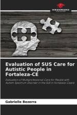 Evaluation of SUS Care for Autistic People in Fortaleza-CE af Gabrielle Bezerra