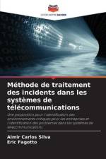 Méthode de traitement des incidents dans les systèmes de télécommunications af Almir Carlos Silva