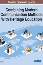 Combining Modern Communication Methods With Heritage Education af Lia Bassa